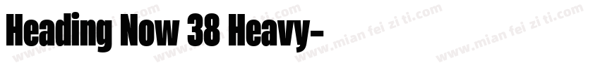 Heading Now 38 Heavy字体转换